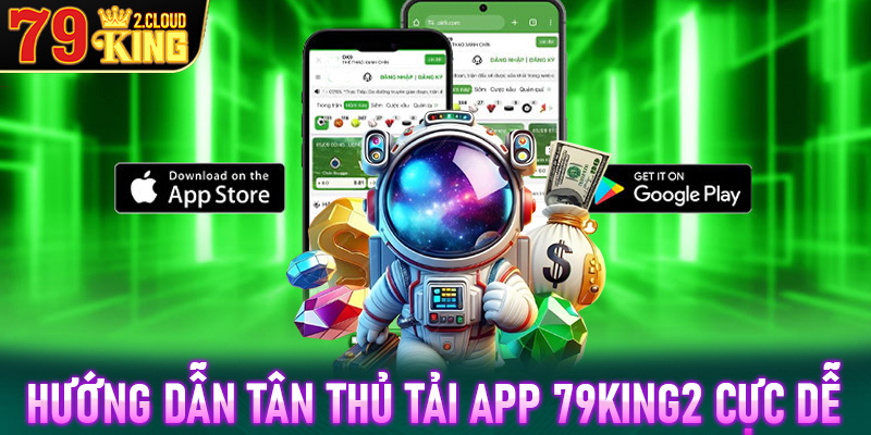 tải app 79King2