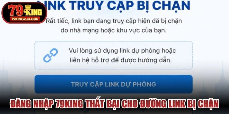 Đăng nhập 79KING thất bại cho đường link bị chặn